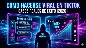 Cómo Hacerse Viral en TikTok (Sin Depender de la Suerte)